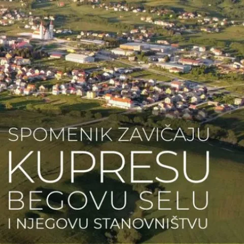 Spomenik zavičaju: Kupresu, Begovu Selu i njegovu stanovništvu