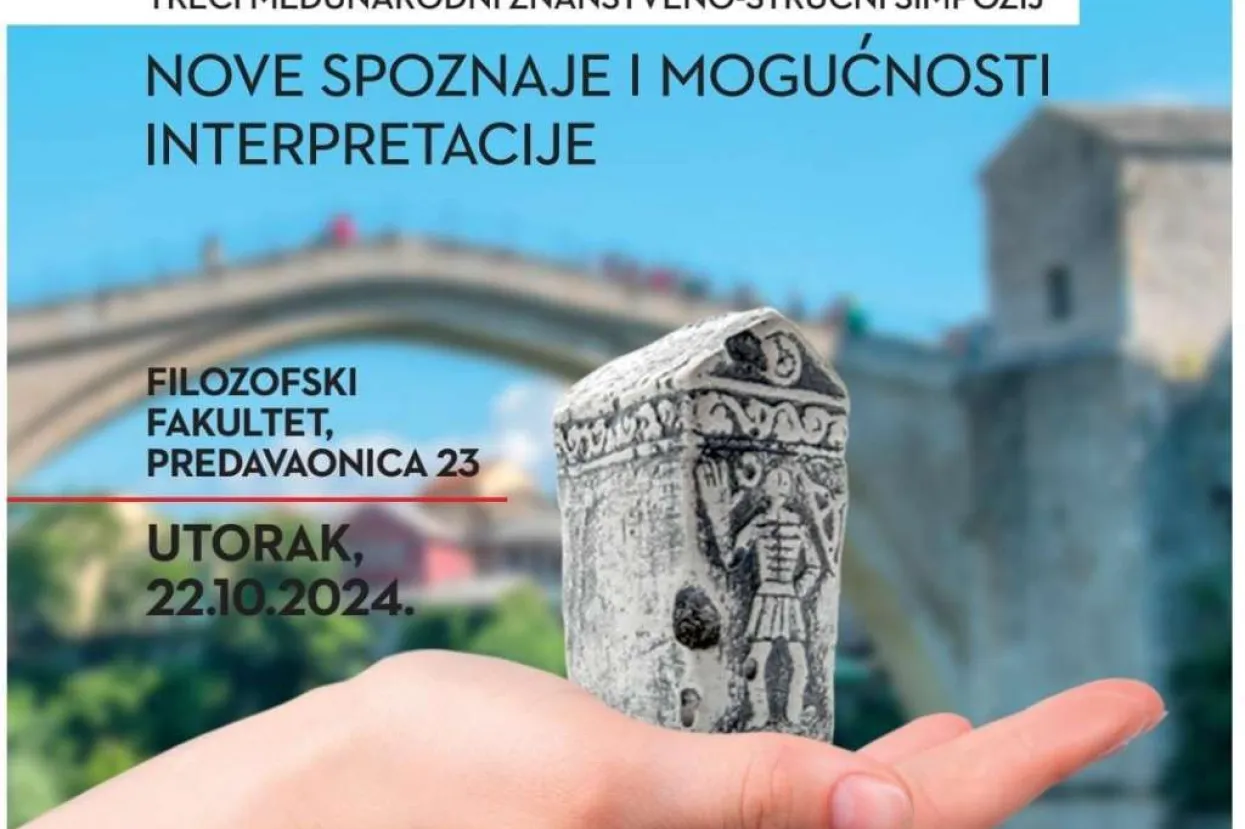 Međunarodni znanstveno-stručni simpozij o stećcima u Mostaru 